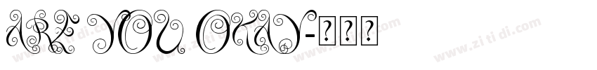 ARE YOU OKAY字体转换
